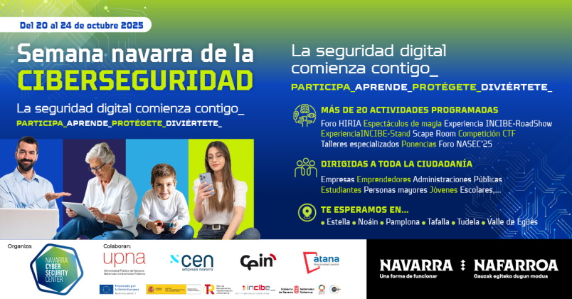 Navarra acoge la I Semana de la Ciberseguridad, con más de 20 actividades gratuitas dirigidas a toda la ciudadanía en varias localidades