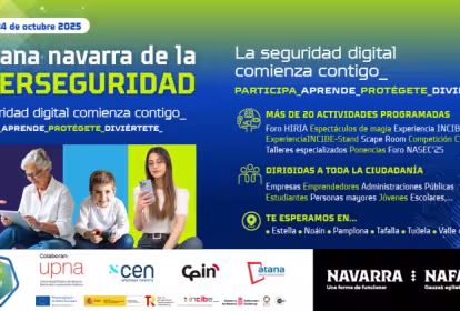 Navarra acoge la I Semana de la Ciberseguridad, con más de 20 actividades gratuitas dirigidas a toda la ciudadanía en varias localidades