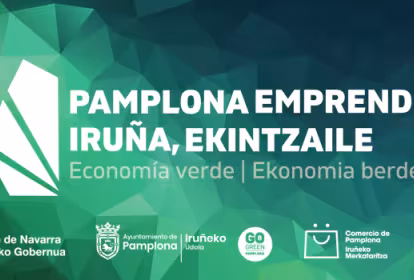 El programa ‘Pamplona Emprende’ centrará su nueva edición en la formación para idear y desarrollar ideas de negocio vinculadas a la economía verde